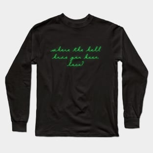 Neon Green Bella Where Have You Been Loca Long Sleeve T-Shirt